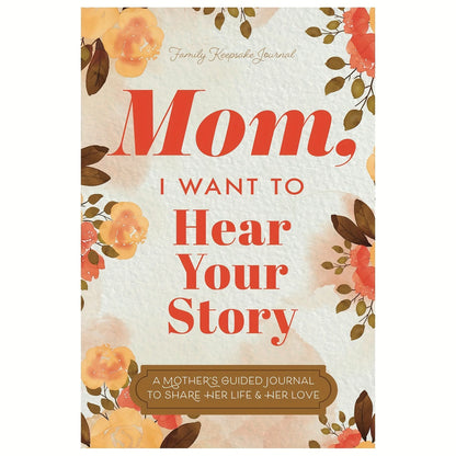 nootbook，Mom, I Want to Hear Your Story: A Mother's Guided Journal to Share Her Life & Her Love