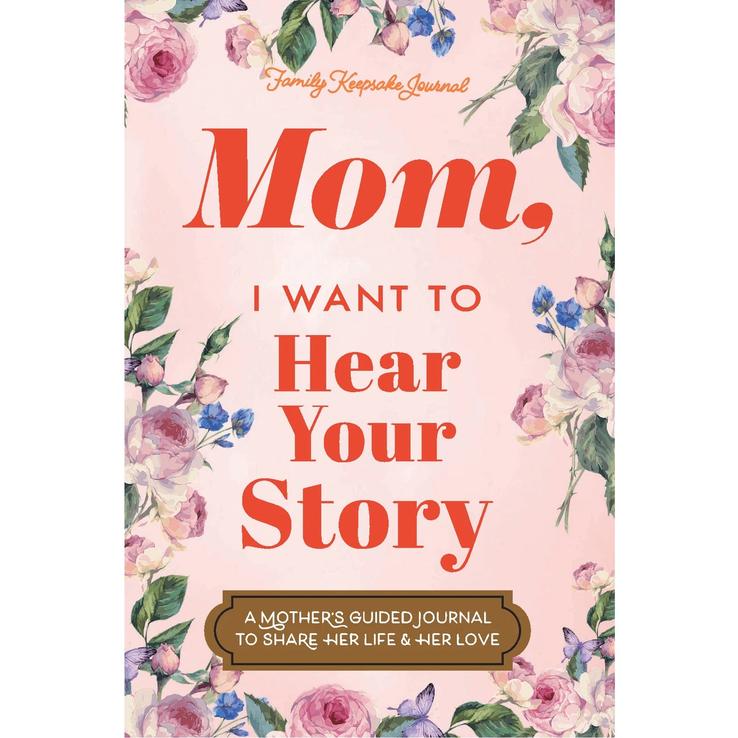 nootbook，Mom, I Want to Hear Your Story: A Mother's Guided Journal to Share Her Life & Her Love
